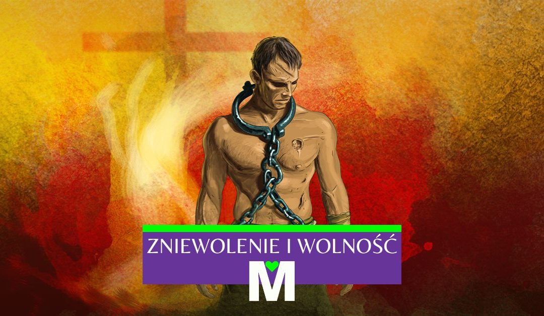 Zdjęcie promujące warsztat ustawień systemowych AM 'Zniewolenie vs Wolność' – maj. Ilustracja przedstawia nagiego od pasa w górę mężczyzn z opuszczoną głową, oplecionego łańcuchami. Tło w odcieniach czerwieni, symbolizuje przekraczanie zniewolenia głównie emocjami i przekonaniami ale i transformację ku wolności. Na dole logo MADARY AM z literą 'M' i sercem.