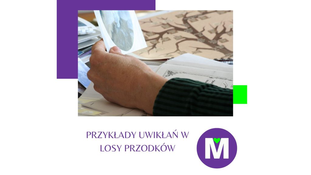 przykłady uwikłań w losy przodków